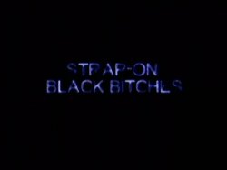 Captura de 'Strap-On Black Bitches - Do Dat Booty Time' nº 1