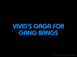 'Vivid's Gaga For Gang Bangs' screenshot nº 1