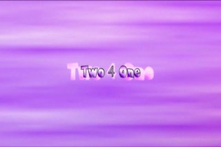 Two 4 One - Scene1 - 1