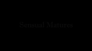 Sensual Matures - Scene1 - 1