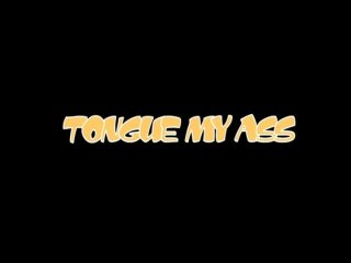 Tongue My Ass - Scène1 - 1