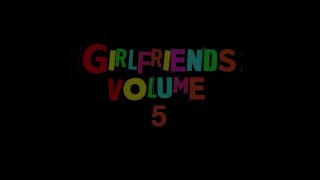 Girlfriends Volume 5 - Szene1 - 1