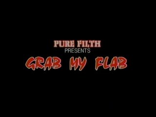 Grab My Flab - Scene1 - 1