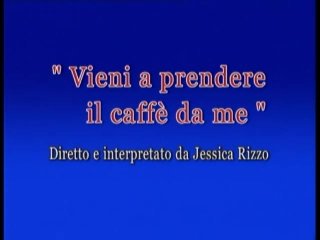 Vieni A Prendere IL Caffe Da Me - Scena1 - 1