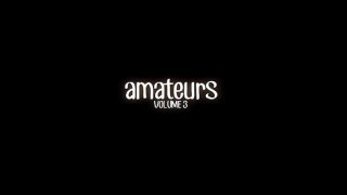 Amateurs Vol. 3 - Scène1 - 1