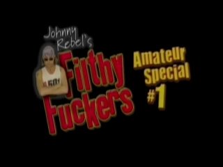 Filthy Fuckers Amateur Special 1 - Scene1 - 1