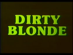 'Original Theatrical Trailer - Dirty Blonde' screenshot nº 1