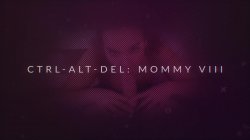 'CTRL-ALT-DEL: Mommy VIII' screenshot nº 2