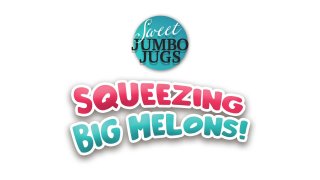 Squeezing Big Melons! - Cena1 - 1