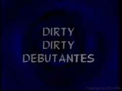 Captura de 'Dirty Dirty Debutantes 4' nº 1