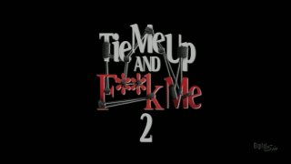 Tie Me Up And F**k Me 2 - Scene1 - 1