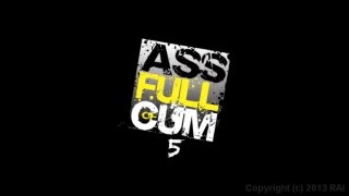 Ass Full Of Cum 5 - Scene1 - 1
