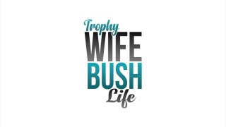 Trophy Wife Bush Life - Scene1 - 1