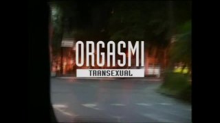 Transsex Orgasms - Scène1 - 1