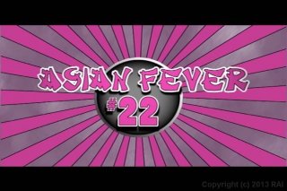 Asian Fever 22 - Scene3 - 1