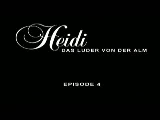Heidi - Das Luder Von Der Alm 4 - Scene1 - 1