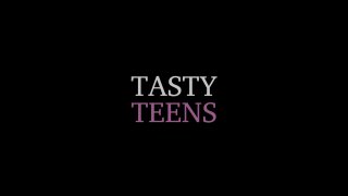 Tasty Teens - Scene1 - 1