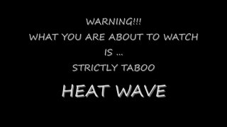 Heat Wave Volume 1 - Scena1 - 1