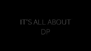 It&#39;s All About DP! - Scene1 - 1