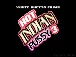 Hot Indian Pussy 3 - Scene1 - 1
