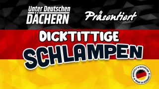 Dicktittige Schlampen - Scene1 - 1