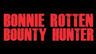 Bonnie Rotten Bounty Hunter - Cena2 - 1