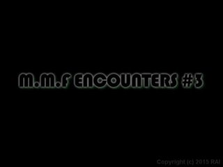 M.M.F. Encounters #3 - Scene1 - 1