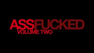 Ass Fucked Vol. 2 - Scène1 - 1