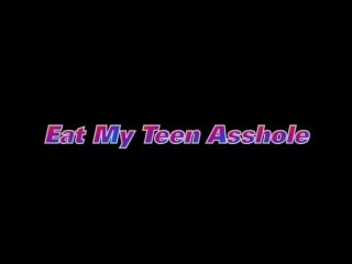 Eat My Teen Asshole - Scena1 - 1