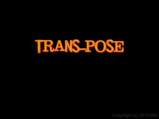 Trans-Pose - Cena1 - 1