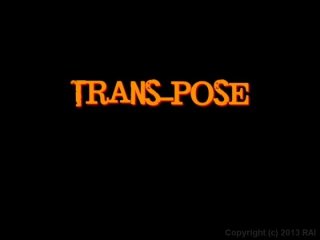 Trans-Pose - Scene1 - 1