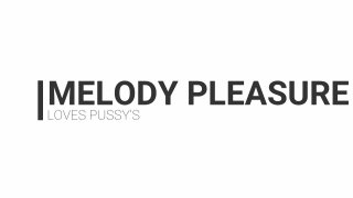 Melody Pleasure Loves Pussy&#39;s - Scena1 - 1