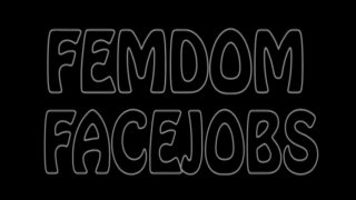 Femdom Face Jobs - Cena1 - 1