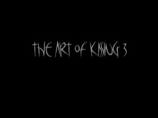 The Art Of Kissing III - Escena1 - 1
