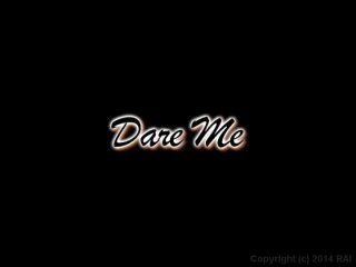 Dare Me - Scène1 - 1