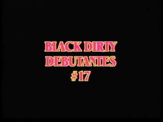 Black Dirty Debutantes Volume 17 - Szene1 - 1