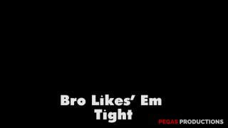 Bro Likes Em Tight - Szene3 - 6