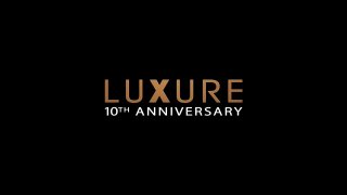 Luxure 10th Anniversary - Scene1 - 1