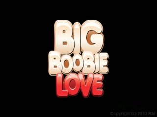 Big Boobie Love - Szene1 - 1