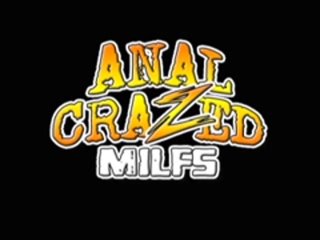 Anal Crazed MILFs - Scene1 - 1