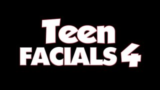 Teen Facials 4 - Scène5 - 6