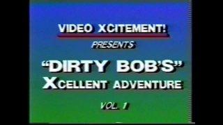 Dirty Bob&#39;s Xcellent Adventures Vol. 3 - Dirty Bob&#39;s Explicit Interviews - Scene4 - 1