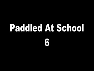 Paddled At School 6 - Scene1 - 2