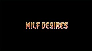 MILF Desires - Scene1 - 1