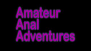 Amateur Anal Adventures - Cena1 - 1