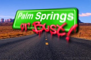 Palm Springs Or Bust - Cena1 - 1