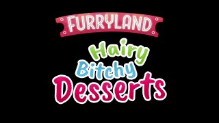 Hairy Bitchy Desserts - Escena1 - 1