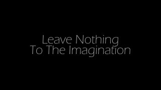 Leave Nothing To The Imagination - Szene1 - 1
