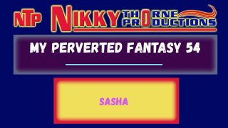 My Perverted Fantasy Vol. 54 - Escena1 - 1