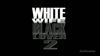 White Wife Black Lover Vol. 2 - Scène1 - 1